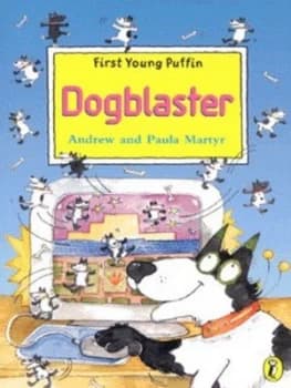 Dogblaster by Andrew Martyr and Paula Martyr Book