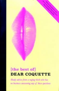 The Best of Dear Coquette by Coquette Book