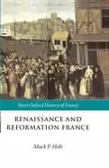 renaissance and reformation france 1500 1648