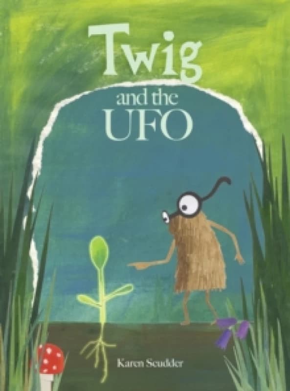 Twig and the UFO Hardback