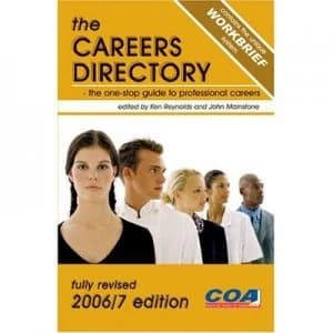 The Careers Directory 2006/7 by Ken Reynolds and John Mainstone and Cambridge Occupational Analysts Paperback