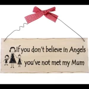 If You Don't Believe Hanging Sign