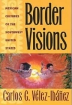 Border Visions by Carlos G. V+lez-Ib++ez Paperback