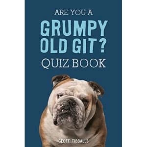 Are You a Grumpy Old Git? Quiz Book Hardback 2018