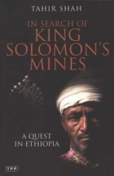 In Search of King Solomons Mines by Tahir Shah Paperback