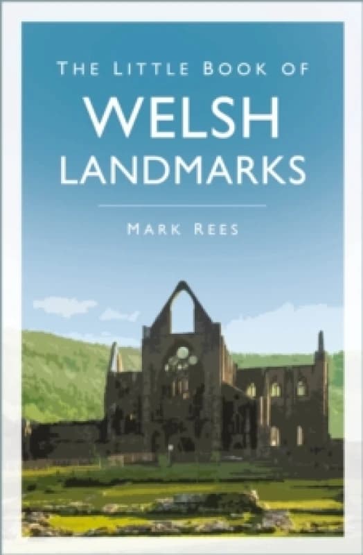 The Little Book of Welsh Landmarks Paperback / softback