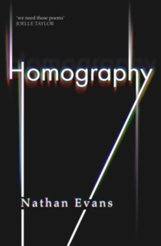 Homography : New collection by Polari Prize longlisted poet edited by TS Eliot winner Joelle Taylor Paperback / softback