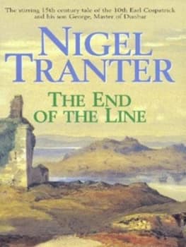 The End of the Line by Nigel G Tranter Book