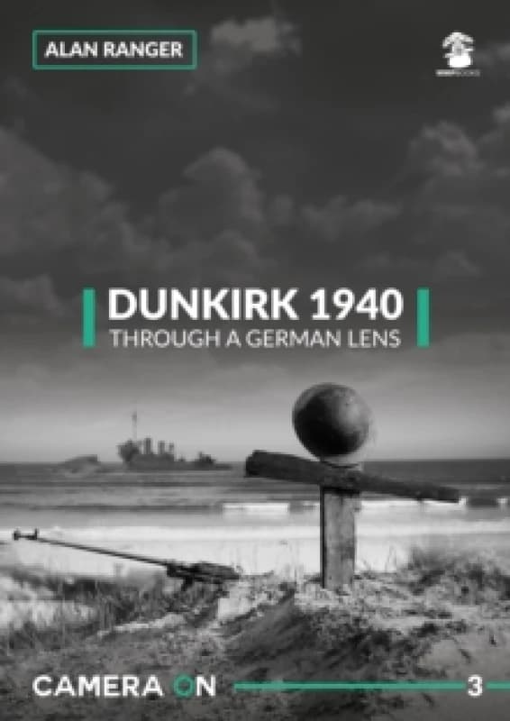 Dunkirk 1940 Through a German Lens Paperback / softback