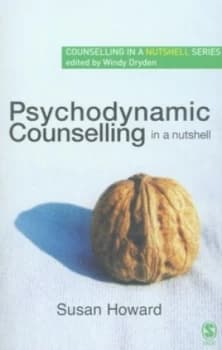 Psychodynamic Counselling in a Nutshell by Susan Howard Paperback