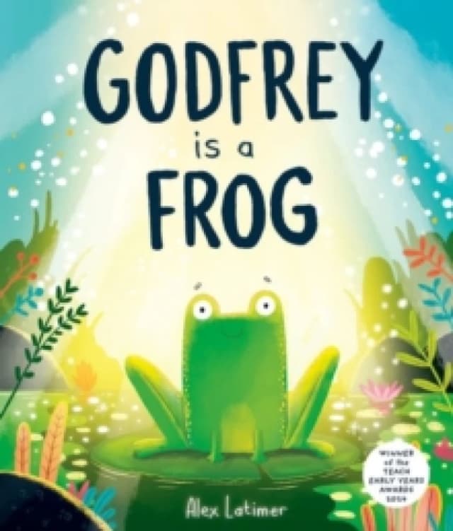 Godfrey is a Frog Paperback / softback