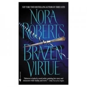 Brazen Virtue by Nora Roberts Paperback