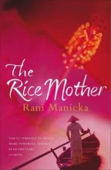 The Rice Mother by Rani Manicka Paperback