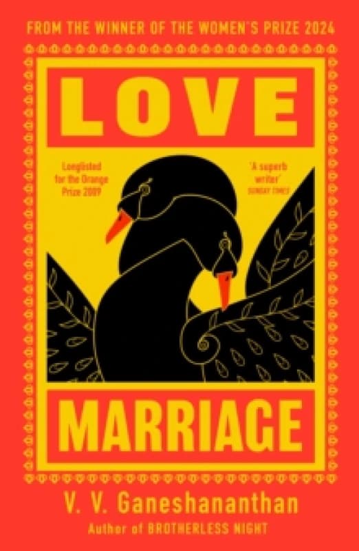 Love Marriage : from the author of 2024 Womens Prize-winning BROTHERLESS NIGHT Paperback / softback
