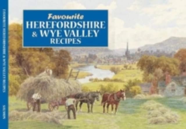 Salmon Favourite Herefordshire and Wye Valley Recipes Paperback / softback
