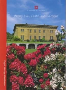 Belsay Hall Castle and Gardens by Roger White Paperback