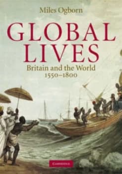 Global Lives by Miles Ogborn Paperback