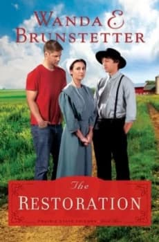 The Restoration by Wanda E. Brunstetter Book