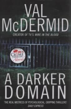 A Darker Domain by Val Mcdermid Hardback