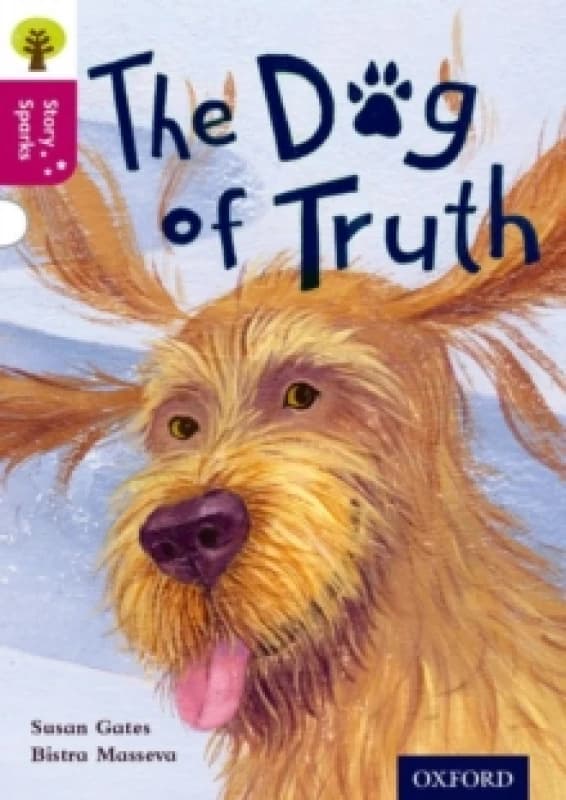 Susan Gates Oxford Reading Tree Story Sparks: Oxford Level 10: The Dog of Truth Book Multi unisex