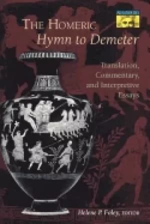 homeric hymn to demeter translation commentary and interpretive essays