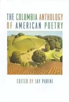 The Columbia History of American Poetry by Brett Miller