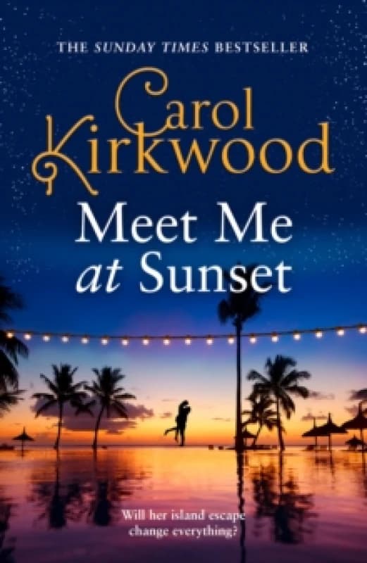 Meet Me at Sunset Hardback