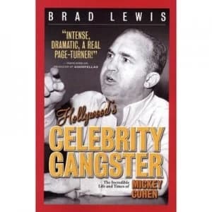 Hollywoods Celebrity Gangster by Bradley Lewis Paperback