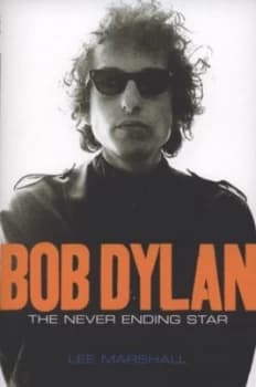 Bob Dylan by Lee Marshall Book