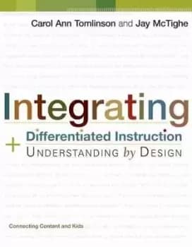 Integrating Differentiated Instruction and by Carol Ann Tomlinson