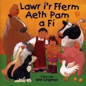 Lawr Ir Fferm Aeth Pam a Fi by Gordon Jones Book