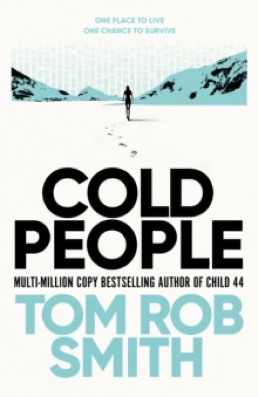 Cold People : From the multi-million copy bestselling author of Child 44 Hardback