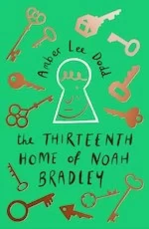 The Thirteenth Home of Noah Bradley