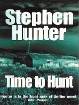Time to Hunt by Stephen Hunter Paperback