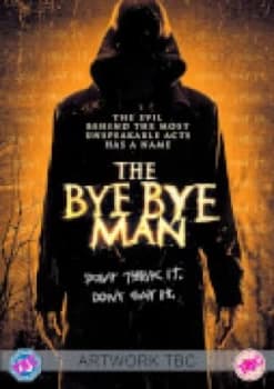 The Bye Bye Man