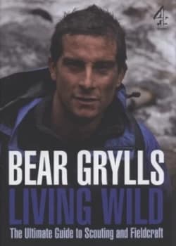 Living Wild by Bear Grylls Hardback