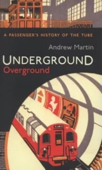 Underground Overground by Andrew Martin Hardback