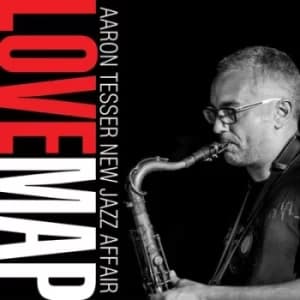 Love Map by Aaron Tesser New Jazz Affair CD Album