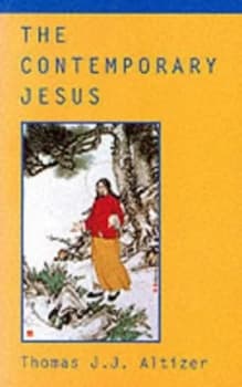 The Contemporary Jesus by Thomas J. J Altizer Paperback