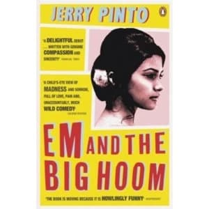 Em and the Big Hoom by Jerry Pinto (Paperback, 2015)
