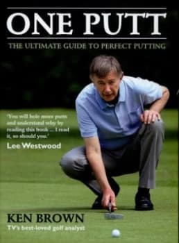 One Putt by Ken Brown Hardback