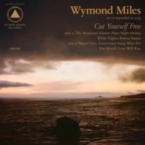Cut Yourself Free by Wymond Miles CD Album
