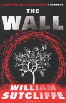 The Wall by William Sutcliffe Paperback