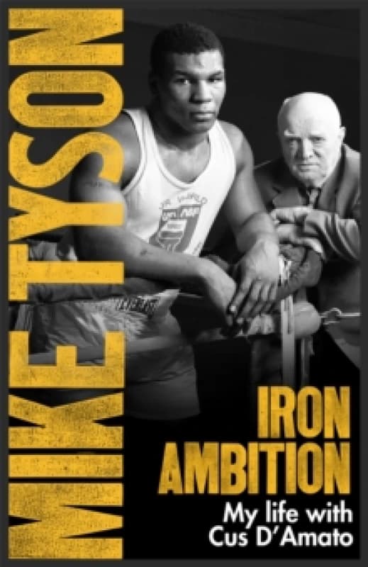 Iron Ambition. Paperback. By Mike Tyson, Larry Sloman Books