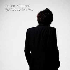 Peter Perrett - How The West Was Won Vinyl
