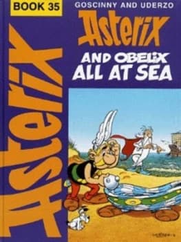 Asterix & Obelix All at Sea by Ren Goscinny Hardback