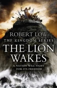 The Lion Wakes by Robert Low Paperback