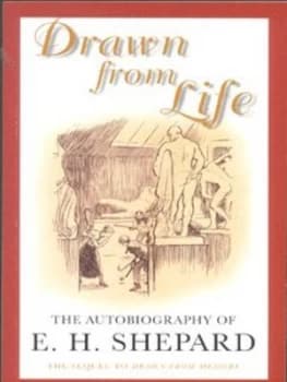 Drawn from Life by Ernest H Shepard Paperback