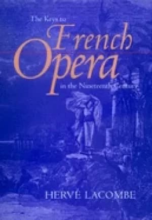 keys to french opera in the nineteenth century