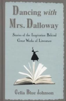 Dancing with Mrs. Dalloway by Celia Blue Johnson Hardback